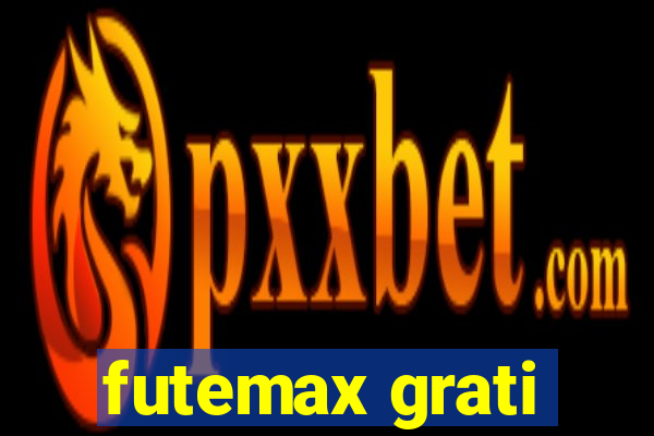 futemax grati